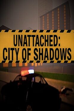 Unattached: City of Shadows Cover