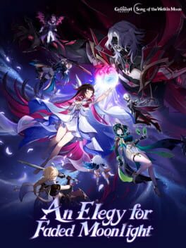 Genshin Impact: An Elegy for Faded Moonlight Cover