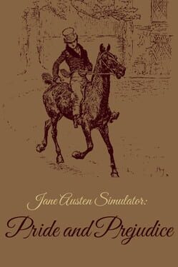Jane Austen Simulator: Pride and Prejudice Cover