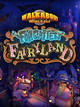 Walkabout Mini Golf: Forgotten Fairyland Cover