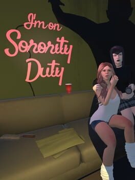I'm on Sorority Duty Cover