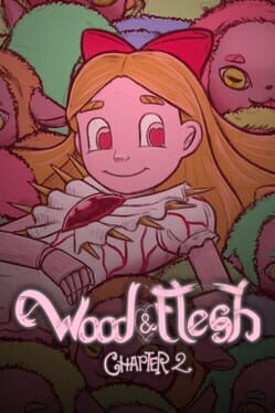 Wood & Flesh Chapter 2 Cover