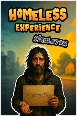 Homeless Experience Simulator Cover