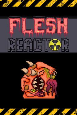 Flesh Reactor Cover
