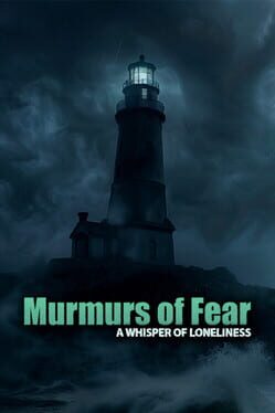 Murmurs of Fear: A Whisper of Loneliness Cover