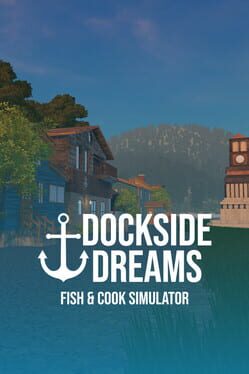 Dockside Dreams: Fish & Cook Simulator Cover