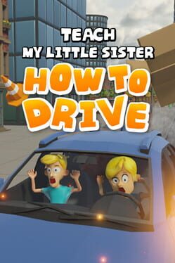 Teach My Little Sister How to Drive Cover