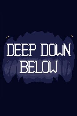 Deep Down Below Cover