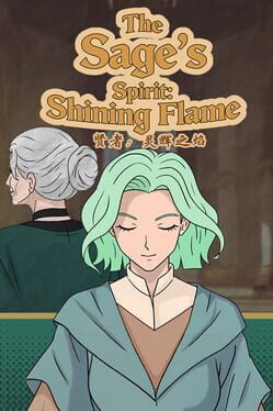 The Sage's Spirit: Shining Flame Cover