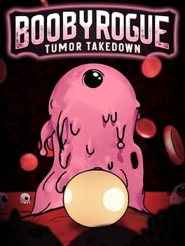 BoobyRogue : Tumor Takedown Cover