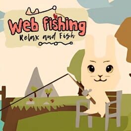 Web Fishing: Relax and Fish Cover