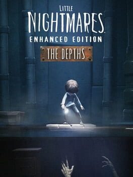 Little Nightmares: Enhanced Edition - The Depths Cover