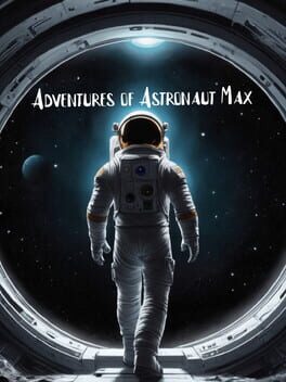 Adventures of Astronaut Max Cover