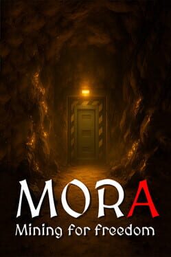 Mora: Mining for Freedom Cover