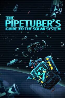 The PipeTuber's Guide to the Solar System Cover