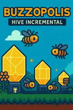 Buzzopolis: Hive Incremental Cover