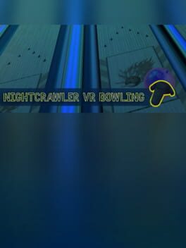 Nightcrawler VR Bowling Cover
