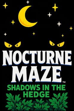 Nocturne Maze: Shadows in the Hedge Cover