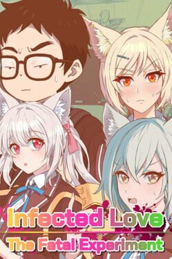 Infected Love: The Fatal Experiment Cover