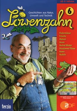 Löwenzahn 6: Geschichten aus Natur, Umwelt und Technik Cover