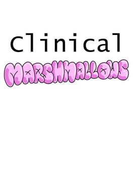 Clinical Marshmallows Cover