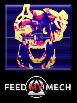Feed My Mech Cover