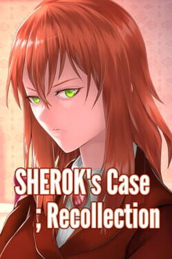 Sherok's Case: Recollection Cover