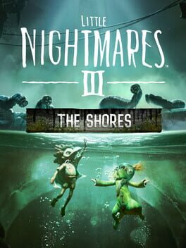 Little Nightmares III: The Shores