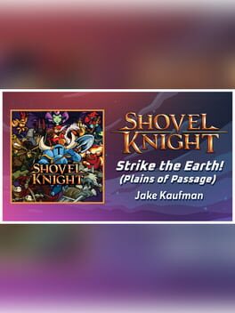 Rift of the NecroDancer: Shovel Knight - "Strike the Earth! (Plains of Passage)" - Jake Kaufman
