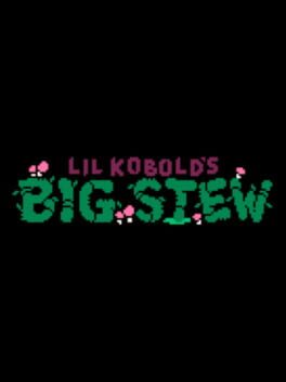 Lil Kobold's Big Stew Cover