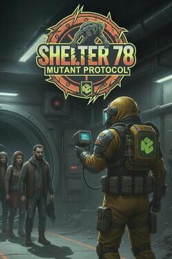 Shelter 78: Mutant Protocol Cover