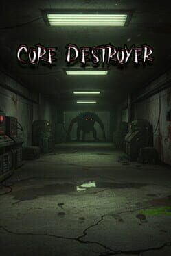 Core Destroyer Cover