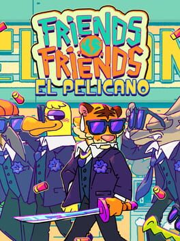 Friends vs. Friends: El Pelicano Cover