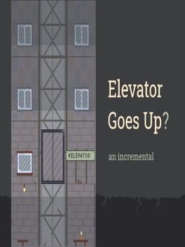 Elevator Goes Up? Cover