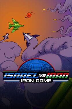 Israel vs. Iran: Iron Dome Cover