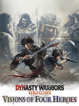 Dynasty Warriors: Origins - Visions of Four Heroes Cover