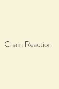 Chain Reaction Cover