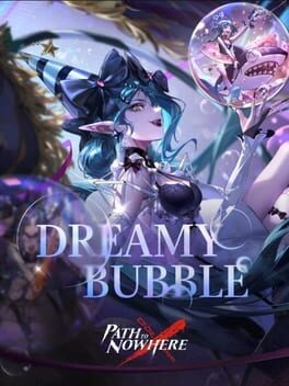 Path to Nowhere: Dreamy Bubble Cover