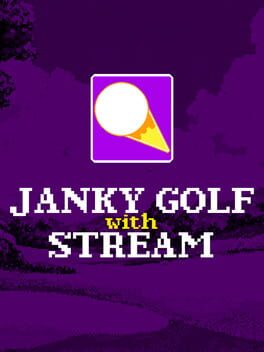 Janky Golf with Stream Cover