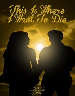 This Is Where I Want To Die Cover