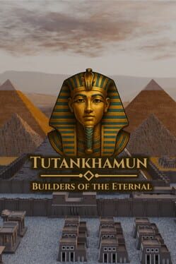 Tutankhamun: Builders of the Eternal Cover