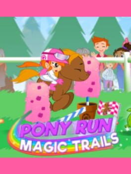 Pony Run: Magic Trails Cover