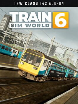 Train Sim World 6: Transport for Wales BR Class 142 Pacer DMU Add-On