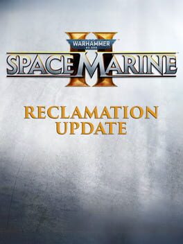 Warhammer 40,000: Space Marine II - Reclamation Update Cover