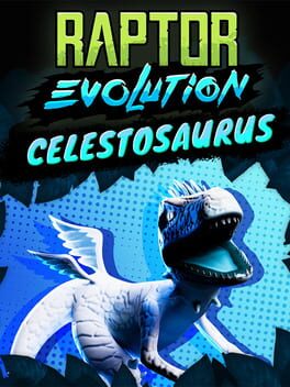 Raptor Evolution: Celestosaurus Cover