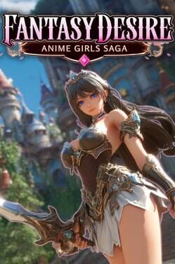 Fantasy Desire: Anime Girls Saga Cover