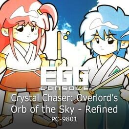 Eggconsole Crystal Chaser: Overlord's Orb of the Sky - Refined PC-9801 Cover