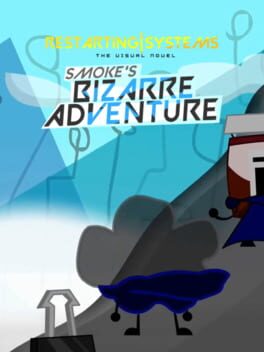 Restarting Systems: Smoke's Bizarre Adventure Cover