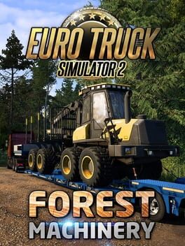 Euro Truck Simulator 2: Forest Machinery Cover