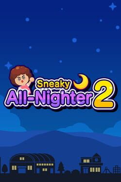 Sneaky All-Nighter 2 Cover